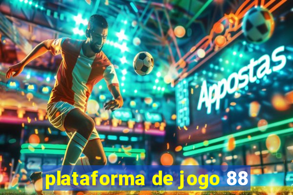 plataforma de jogo 88